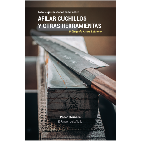 Libro Afilado cuchillos y otras herramientas de El Rincón del Afilado - Pablo Romero