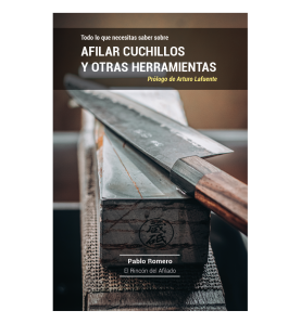 Libro Afilado cuchillos y otras herramientas de El Rincón del Afilado - Pablo Romero